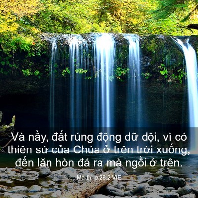 Picture 03 - Ma-thi-ơ 28:2 VIE - Và nầy, đất rúng động dữ dội, vì - Bible Verse Picture