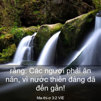 Picture 03 - Ma-thi-ơ 3:2 VIE - rằng: Các ngươi phải ăn năn, vì nước - Bible Verse Picture