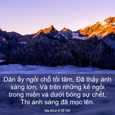 Picture 03 - Ma-thi-ơ 4:16 VIE - Dân ấy ngồi chỗ tối tăm, Đã thấy - Bible Verse Picture