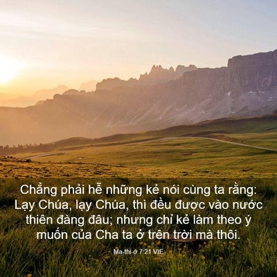 Picture 03 - Ma-thi-ơ 7:21 VIE - Chẳng phải hễ những kẻ nói cùng ta - Bible Verse Picture