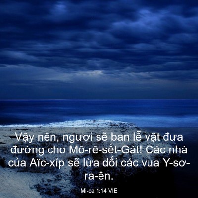 Picture 03 - Mi-ca 1:14 VIE - Vậy nên, ngươi sẽ ban lễ vật đưa - Bible Verse Picture