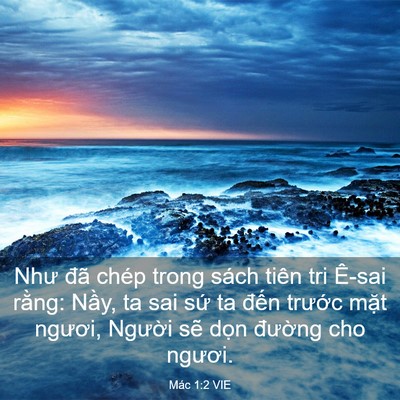 Picture 03 - Mác 1:2 VIE - Như đã chép trong sách tiên tri Ê-sai - Bible Verse Picture