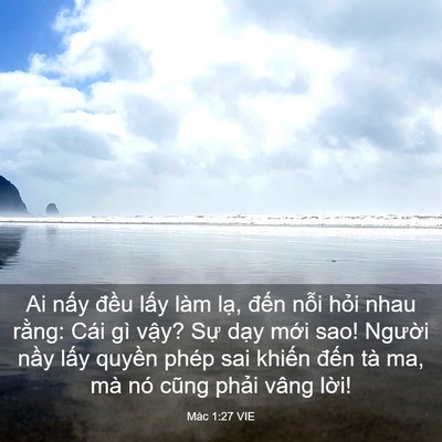 Picture 03 - Mác 1:27 VIE - Ai nấy đều lấy làm lạ, đến nỗi - Bible Verse Picture