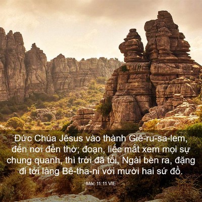 Picture 03 - Mác 11:11 VIE - Đức Chúa Jêsus vào thành Giê-ru-sa-lem, - Bible Verse Picture