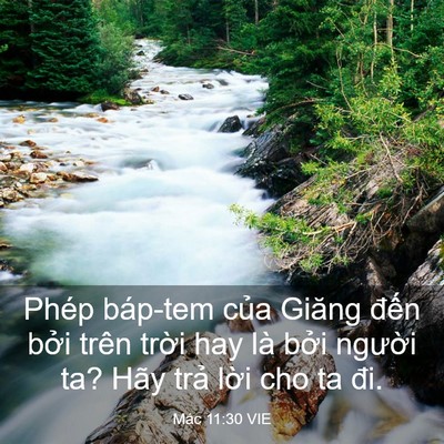 Picture 03 - Mác 11:30 VIE - Phép báp-tem của Giăng đến bởi trên - Bible Verse Picture
