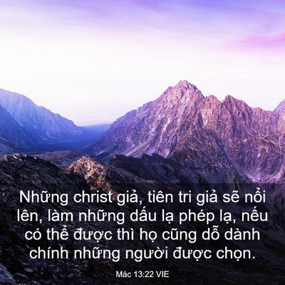 Picture 03 - Mác 13:22 VIE - Những christ giả, tiên tri giả sẽ nổi - Bible Verse Picture