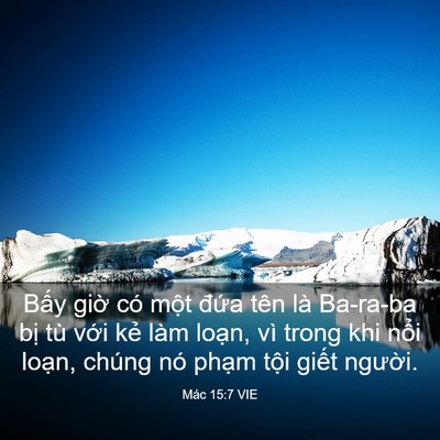 Picture 03 - Mác 15:7 VIE - Bấy giờ có một đứa tên là Ba-ra-ba - Bible Verse Picture