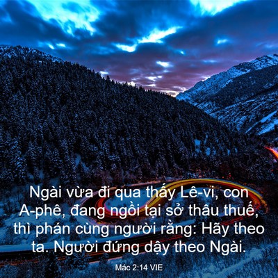 Picture 03 - Mác 2:14 VIE - Ngài vừa đi qua thấy Lê-vi, con A-phê, - Bible Verse Picture