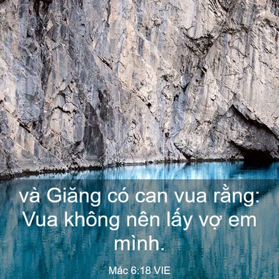 Picture 03 - Mác 6:18 VIE - và Giăng có can vua rằng: Vua không nên - Bible Verse Picture