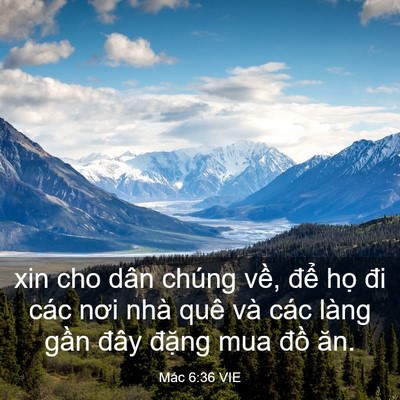 Picture 03 - Mác 6:36 VIE - xin cho dân chúng về, để họ đi các - Bible Verse Picture