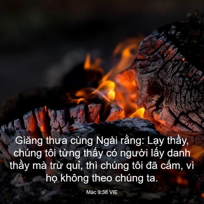 Picture 03 - Mác 9:38 VIE - Giăng thưa cùng Ngài rằng: Lạy thầy, - Bible Verse Picture