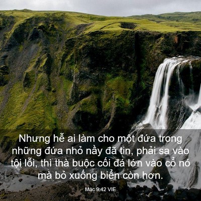 Picture 03 - Mác 9:42 VIE - Nhưng hễ ai làm cho một đứa trong - Bible Verse Picture