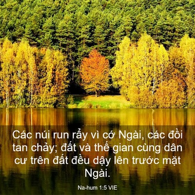 Picture 03 - Na-hum 1:5 VIE - Các núi run rẩy vì cớ Ngài, các đồi - Bible Verse Picture