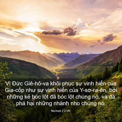 Picture 03 - Na-hum 2:2 VIE - Vì Đức Giê-hô-va khôi phục sự vinh - Bible Verse Picture