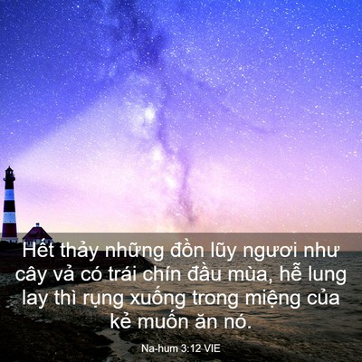 Picture 03 - Na-hum 3:12 VIE - Hết thảy những đồn lũy ngươi như - Bible Verse Picture