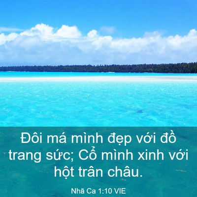 Picture 03 - Nhã Ca 1:10 VIE - Đôi má mình đẹp với đồ trang sức; - Bible Verse Picture