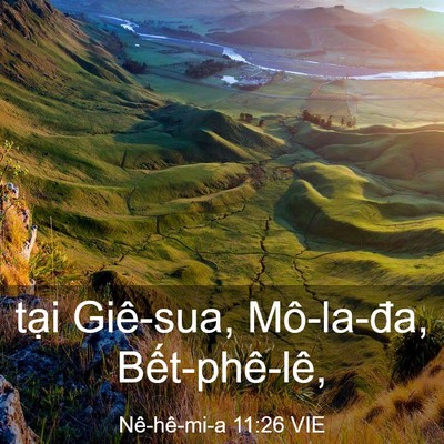 Picture 03 - Nê-hê-mi-a 11:26 VIE - tại Giê-sua, Mô-la-đa, - Bible Verse Picture