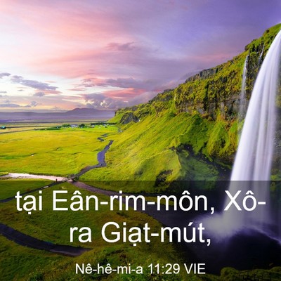 Picture 03 - Nê-hê-mi-a 11:29 VIE - tại Eân-rim-môn, Xô-ra - Bible Verse Picture