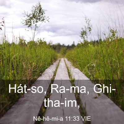 Picture 03 - Nê-hê-mi-a 11:33 VIE - Hát-so, Ra-ma, - Bible Verse Picture