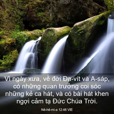 Picture 03 - Nê-hê-mi-a 12:46 VIE - Vì ngày xưa, về đời Đa-vít và A-sáp, - Bible Verse Picture