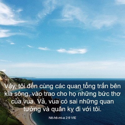 Picture 03 - Nê-hê-mi-a 2:9 VIE - Vậy, tôi đến cùng các quan tổng trấn - Bible Verse Picture