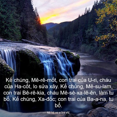 Picture 03 - Nê-hê-mi-a 3:4 VIE - Kế chúng, Mê-rê-mốt, con trai của U-ri, - Bible Verse Picture