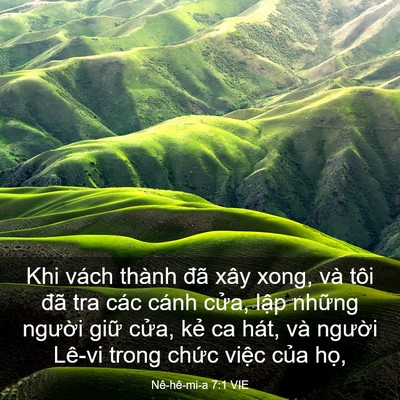 Picture 03 - Nê-hê-mi-a 7:1 VIE - Khi vách thành đã xây xong, và tôi đã - Bible Verse Picture