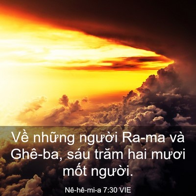 Picture 03 - Nê-hê-mi-a 7:30 VIE - Về những người Ra-ma và Ghê-ba, sáu - Bible Verse Picture