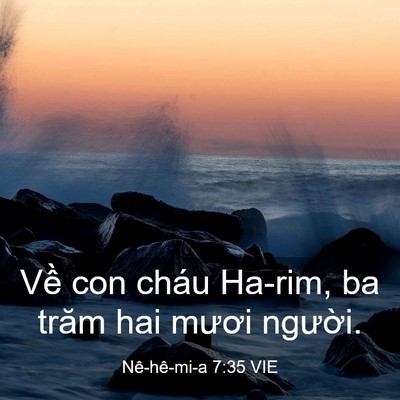 Picture 03 - Nê-hê-mi-a 7:35 VIE - Về con cháu Ha-rim, ba trăm hai mươi - Bible Verse Picture