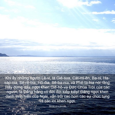Picture 03 - Nê-hê-mi-a 9:5 VIE - Khi ấy những người Lê-vi, là Giê-sua, - Bible Verse Picture