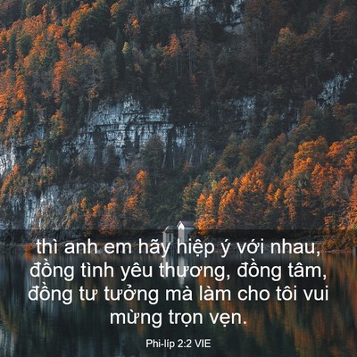Picture 03 - Phi-líp 2:2 VIE - thì anh em hãy hiệp ý với nhau, đồng - Bible Verse Picture