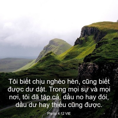 Picture 03 - Phi-líp 4:12 VIE - Tôi biết chịu nghèo hèn, cũng biết - Bible Verse Picture