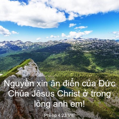Picture 03 - Phi-líp 4:23 VIE - Nguyền xin ân điển của Đức Chúa - Bible Verse Picture