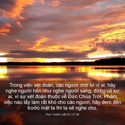 Picture 03 - Phục Truyền Luật Lệ 1:17 VIE - Trong việc xét đoán, các ngươi chớ tư - Bible Verse Picture