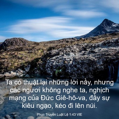 Picture 03 - Phục Truyền Luật Lệ 1:43 VIE - Ta có thuật lại những lời nầy, nhưng - Bible Verse Picture