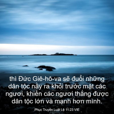 Picture 03 - Phục Truyền Luật Lệ 11:23 VIE - thì Đức Giê-hô-va sẽ đuổi những dân - Bible Verse Picture