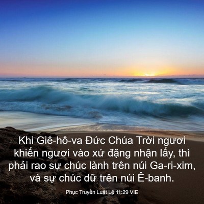 Picture 03 - Phục Truyền Luật Lệ 11:29 VIE - Khi Giê-hô-va Đức Chúa Trời ngươi - Bible Verse Picture