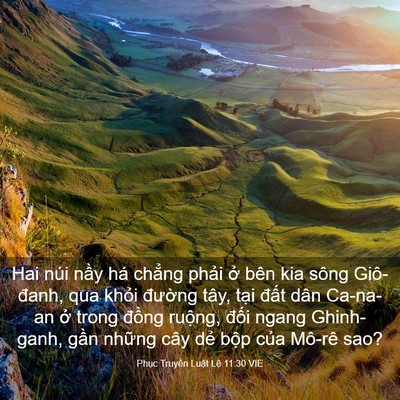 Picture 03 - Phục Truyền Luật Lệ 11:30 VIE - Hai núi nầy há chẳng phải ở bên kia - Bible Verse Picture