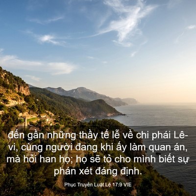 Picture 03 - Phục Truyền Luật Lệ 17:9 VIE - đến gần những thầy tế lễ về chi - Bible Verse Picture