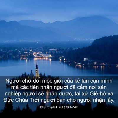 Picture 03 - Phục Truyền Luật Lệ 19:14 VIE - Ngươi chớ dời mộc giới của kẻ lân - Bible Verse Picture
