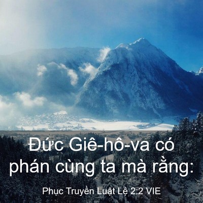 Picture 03 - Phục Truyền Luật Lệ 2:2 VIE - Đức Giê-hô-va có phán cùng ta mà - Bible Verse Picture