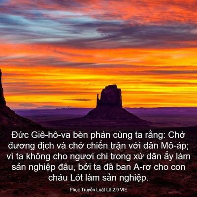 Picture 03 - Phục Truyền Luật Lệ 2:9 VIE - Đức Giê-hô-va bèn phán cùng ta rằng: - Bible Verse Picture