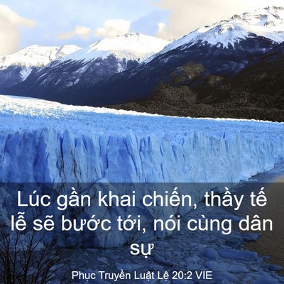 Picture 03 - Phục Truyền Luật Lệ 20:2 VIE - Lúc gần khai chiến, thầy tế lễ sẽ - Bible Verse Picture