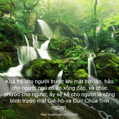 Picture 03 - Phục Truyền Luật Lệ 24:13 VIE - Khá trả cho người trước khi mặt trời - Bible Verse Picture