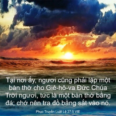 Picture 03 - Phục Truyền Luật Lệ 27:5 VIE - Tại nơi ấy, ngươi cũng phải lập một - Bible Verse Picture