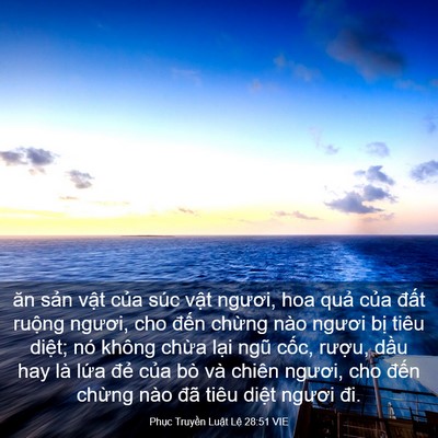 Picture 03 - Phục Truyền Luật Lệ 28:51 VIE - ăn sản vật của súc vật ngươi, hoa - Bible Verse Picture