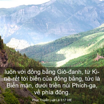 Picture 03 - Phục Truyền Luật Lệ 3:17 VIE - luôn với đồng bằng Giô-đanh, từ - Bible Verse Picture