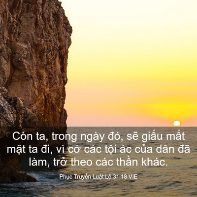 Picture 03 - Phục Truyền Luật Lệ 31:18 VIE - Còn ta, trong ngày đó, sẽ giấu mất - Bible Verse Picture