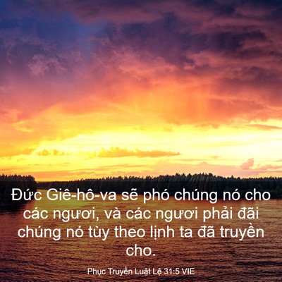 Picture 03 - Phục Truyền Luật Lệ 31:5 VIE - Đức Giê-hô-va sẽ phó chúng nó cho các - Bible Verse Picture