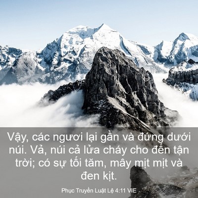 Picture 03 - Phục Truyền Luật Lệ 4:11 VIE - Vậy, các ngươi lại gần và đứng - Bible Verse Picture